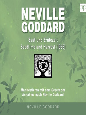 cover image of Neville Goddard--Saat- und Erntezeit (Seedtime and Harvest 1956)